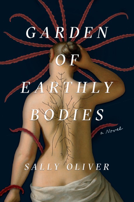 Cover image for Garden of Earthly Bodies A Novel