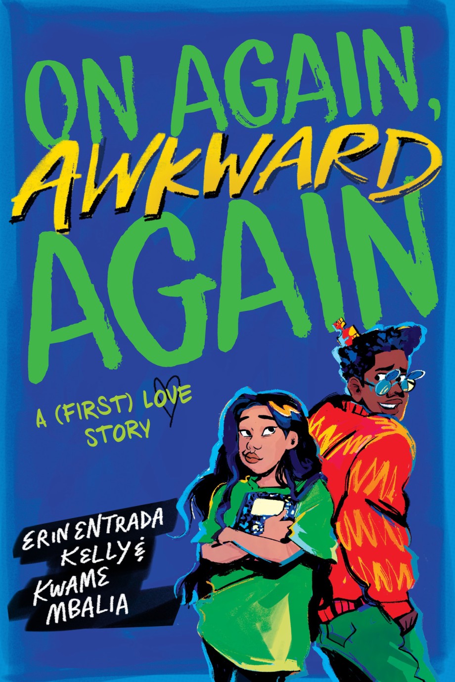 On Again, Awkward Again A Novel