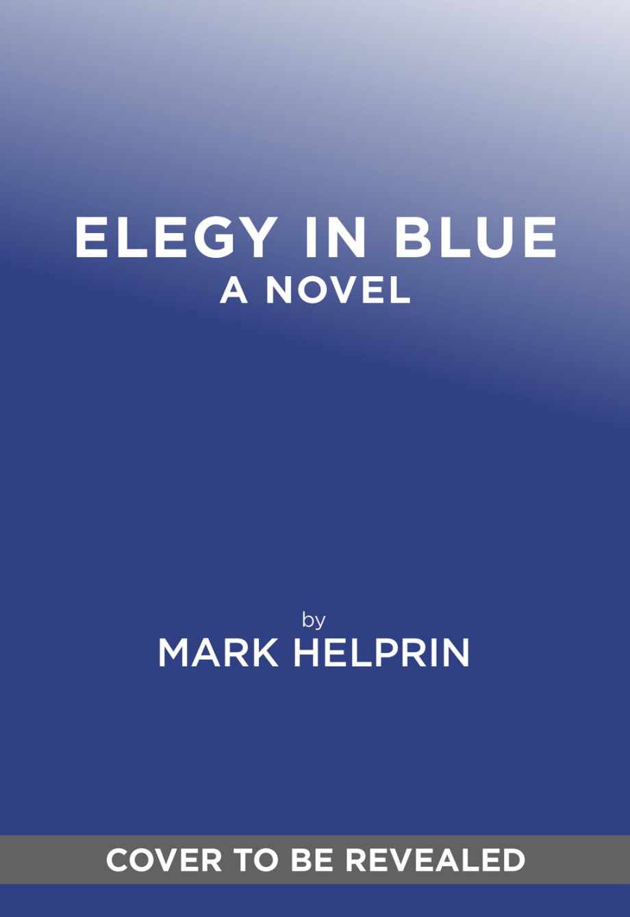 Elegy in Blue A Novel