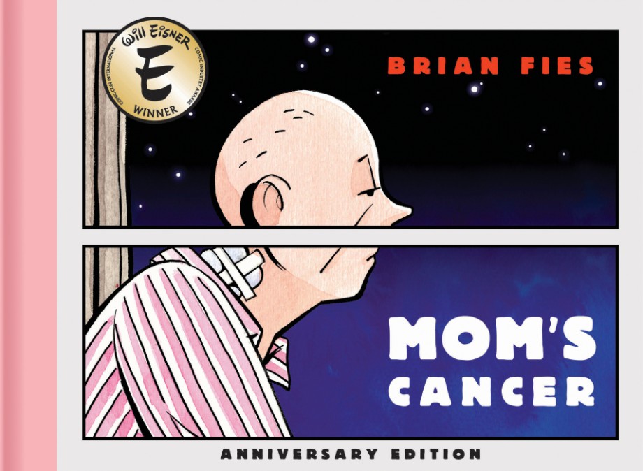 Mom’s Cancer: Anniversary Edition