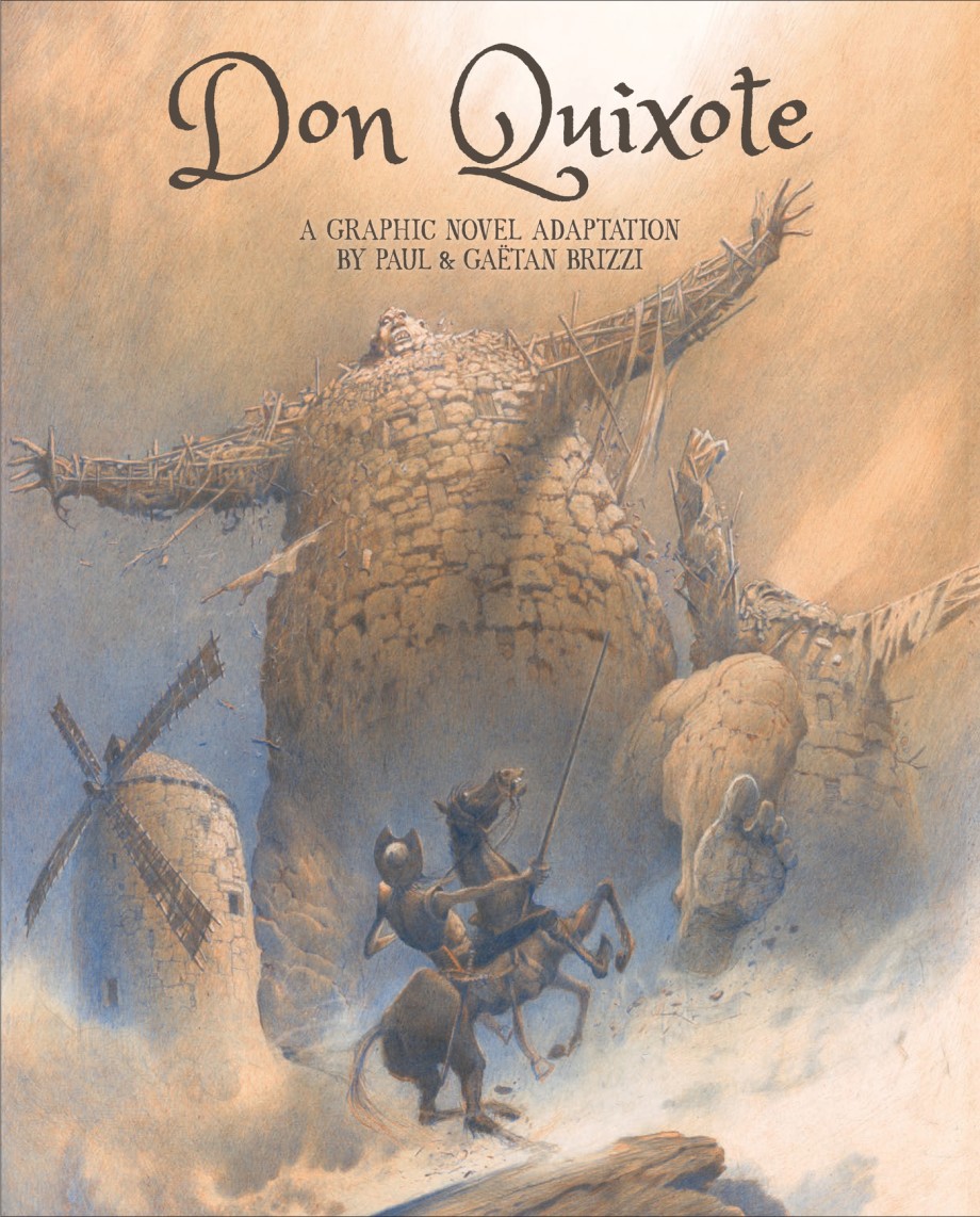 Don Quixote A Graphic Novel Adaptation