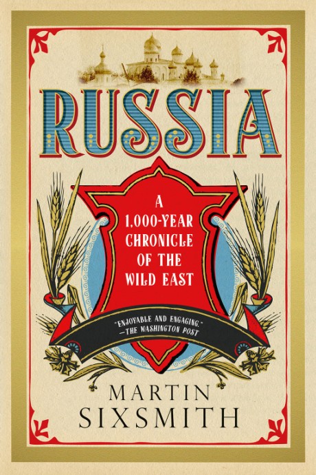 Cover image for Russia A 1000-Year Chronicle of the Wild East