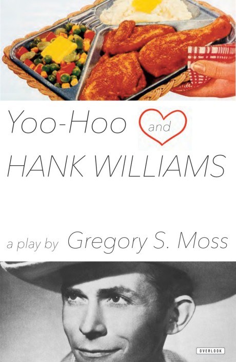 Cover image for Yoo-Hoo and Hank Williams A Play