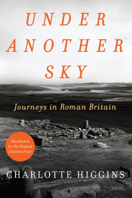 Cover image for Under Another Sky Journeys in Roman Britain