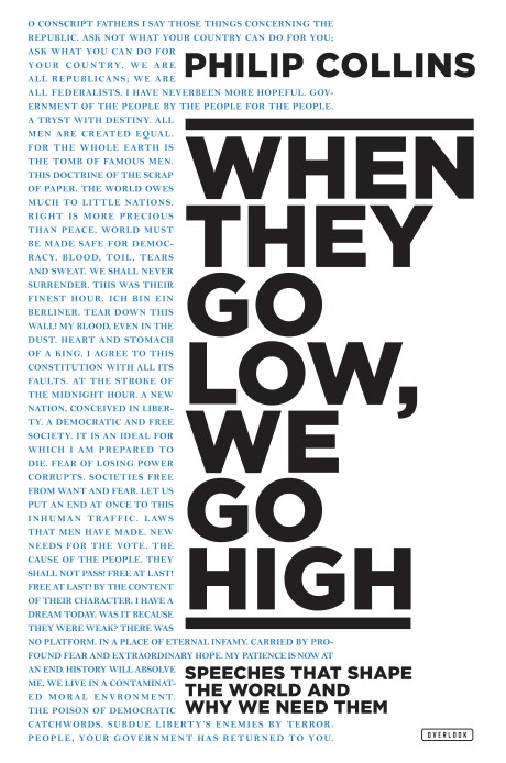 Cover image for When They Go Low, We Go High Speeches That Shape the World and Why We Need Them