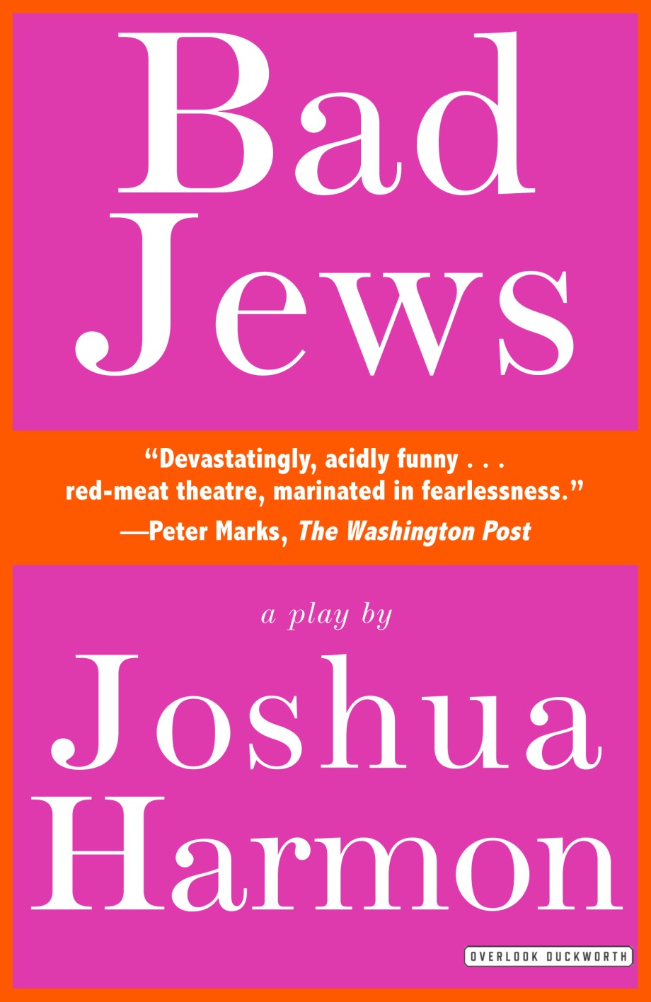 Bad Jews A Play