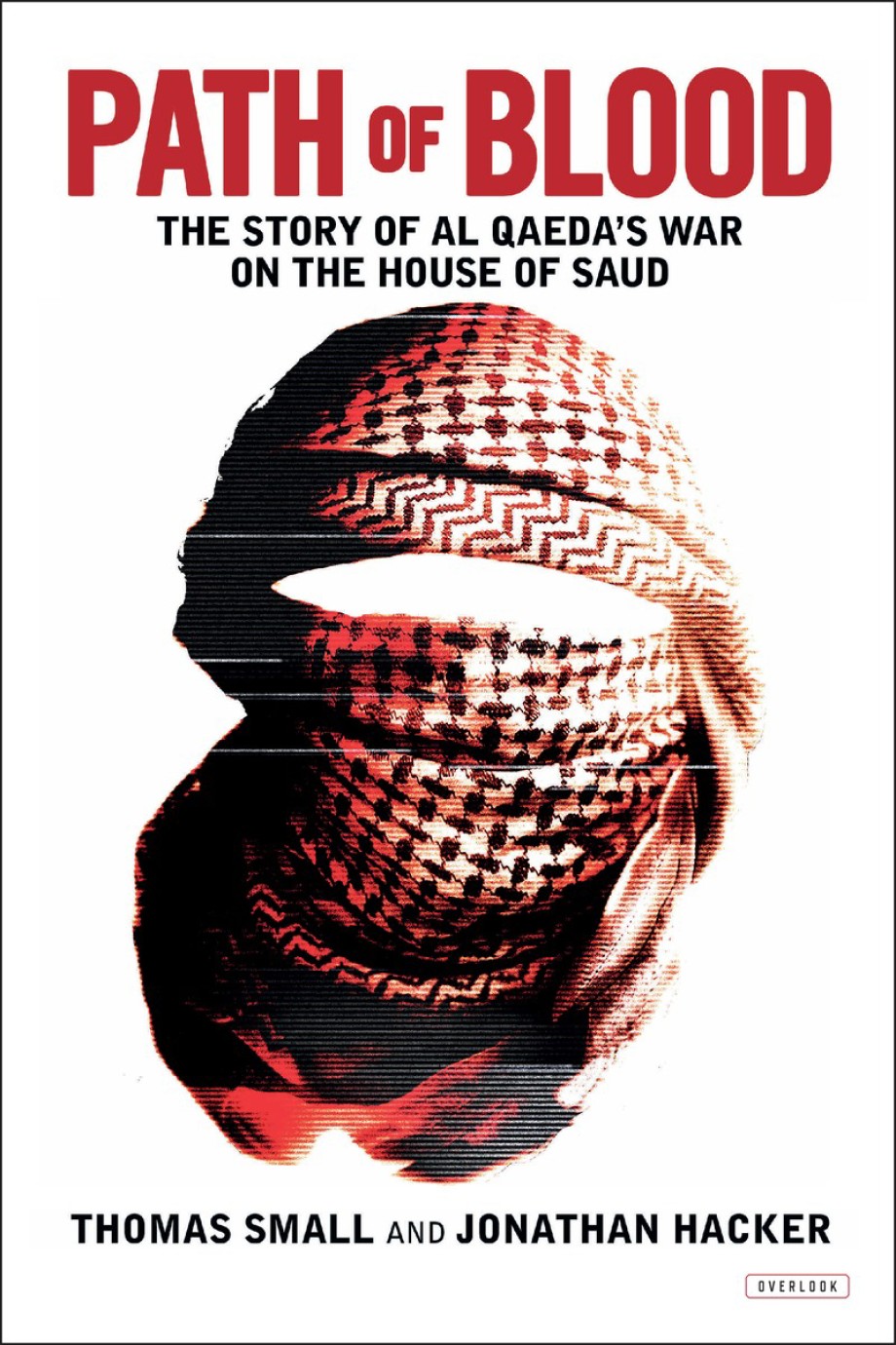 Cover for Path of Blood The Story of Al Qaeda's War on the House of Saud