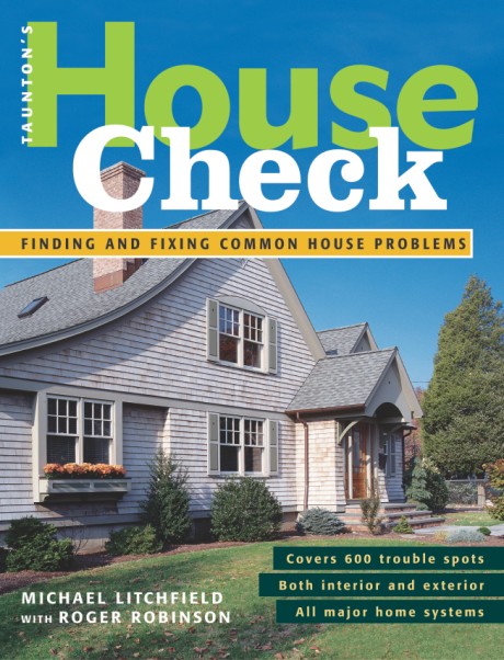 Taunton's House Check Finding and Fixing Common House Problems