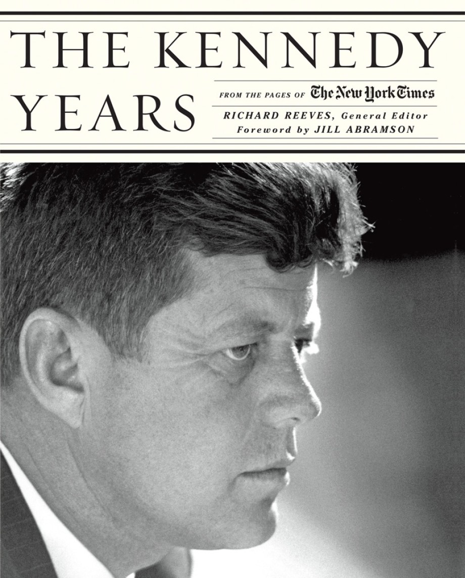 Cover for Kennedy Years: From the Pages of The New York Times