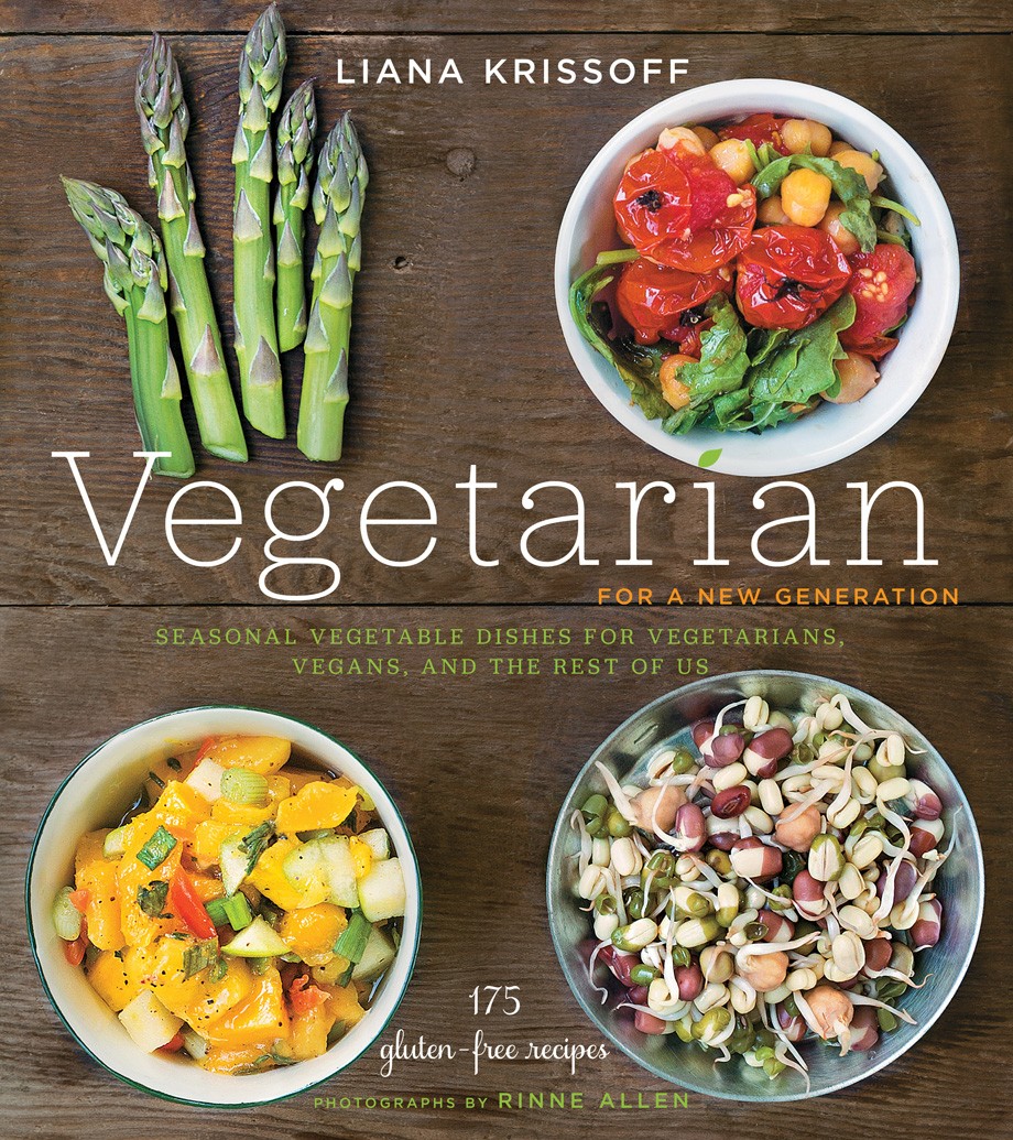 Cover for Vegetarian for a New Generation Seasonal Vegetable Dishes for Vegetarians, Vegans, and the Rest of Us