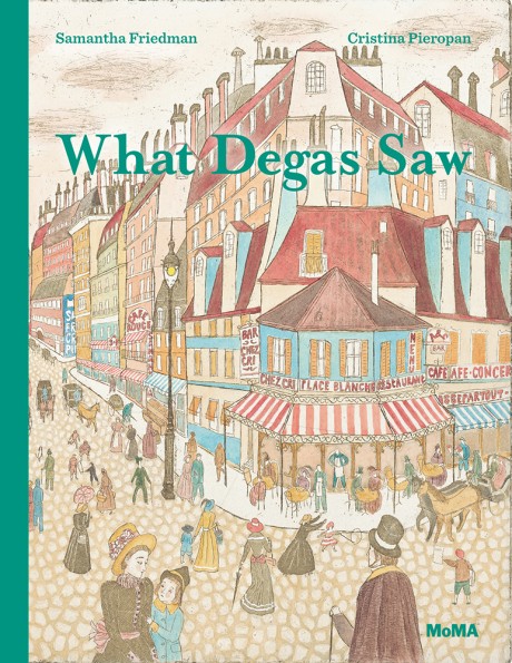 Cover image for What Degas Saw 