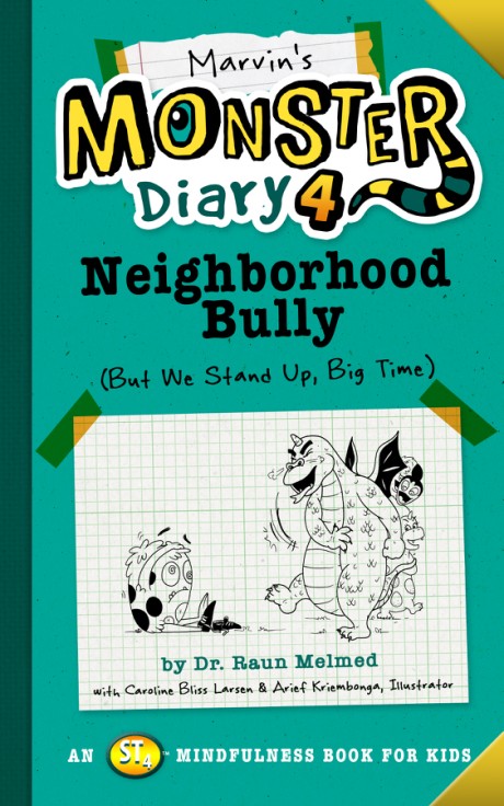 Cover image for Marvin's Monster Diary 4: Neighborhood Bully (But We Stand Up, Big Time!)
