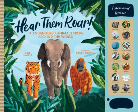 Cover image for Hear Them Roar 14 Endangered Animals from Around the World