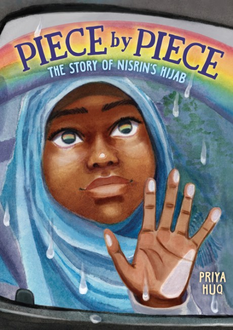 Cover image for Piece by Piece: The Story of Nisrin's Hijab 