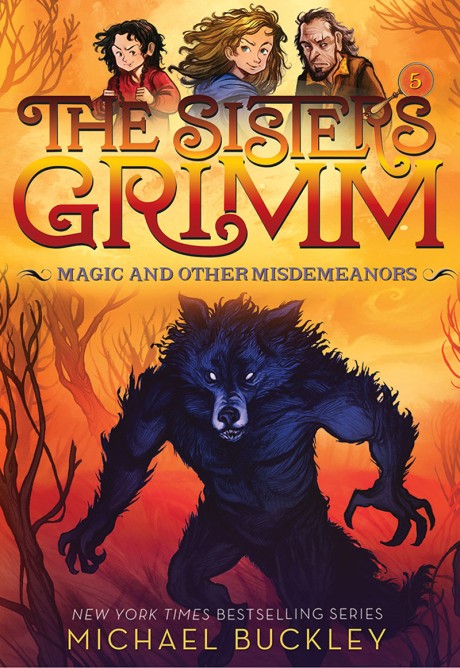 Cover image for Magic and Other Misdemeanors (The Sisters Grimm #5) 10th Anniversary Edition