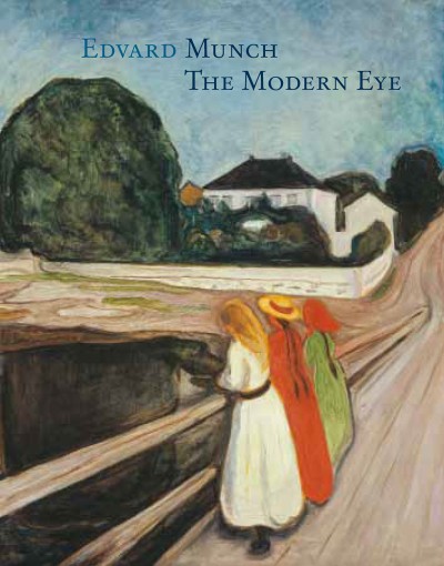Edvard Munch The Modern Eye