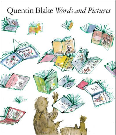 Words and Pictures Quentin Blake