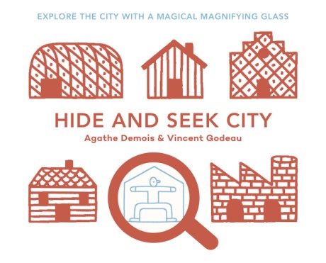 Cover image for Hide and Seek City Explore the City with a Magical Magnifiying Glass