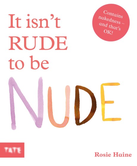 Cover image for It Isn’t Rude to be Nude 