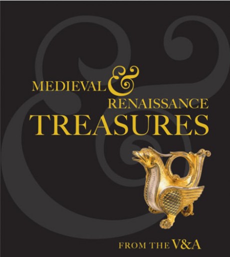 Cover image for Medieval & Renaissance Treasures from the V&A 