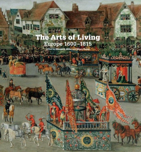 Cover image for Arts of Living Europe 1600-1800