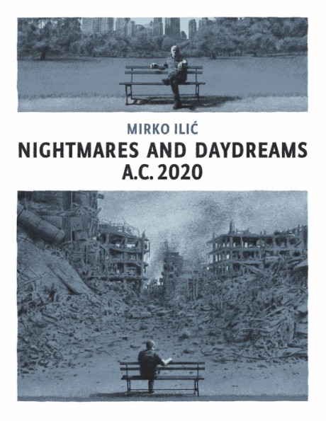 Cover image for Nightmares and Daydreams: A.C. 2020 A collection of wordless single-page visual essays by award-winning artist and designer Mirko Ilic