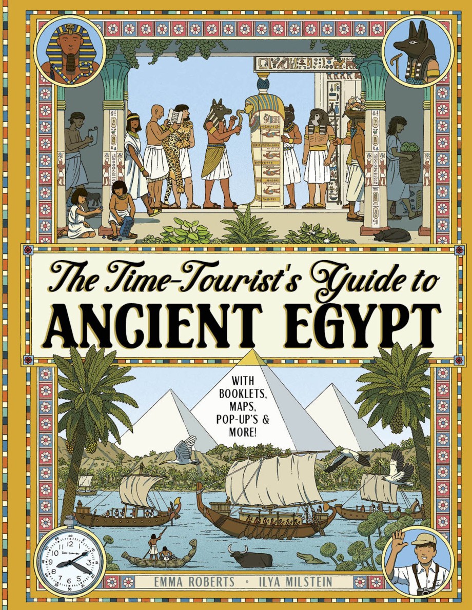 Time-Tourist&rsquo;s Guide to Ancient Egypt
