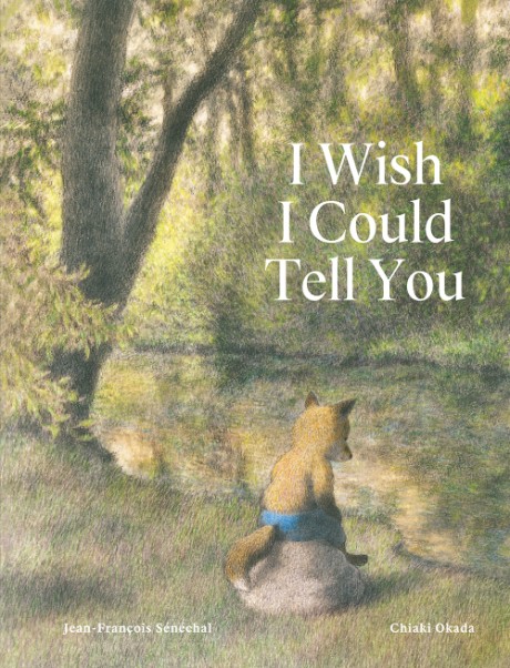 Cover image for I Wish I Could Tell You 