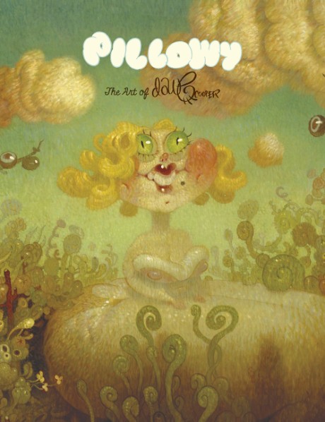 Cover image for Pillowy: The Art of Dave Cooper (Collector's Edition) 