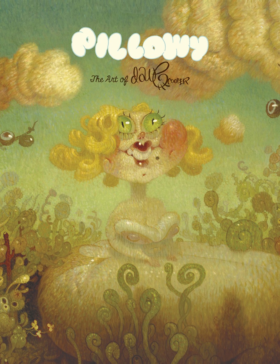 Cover for Pillowy: The Art of Dave Cooper (Collector's Edition)