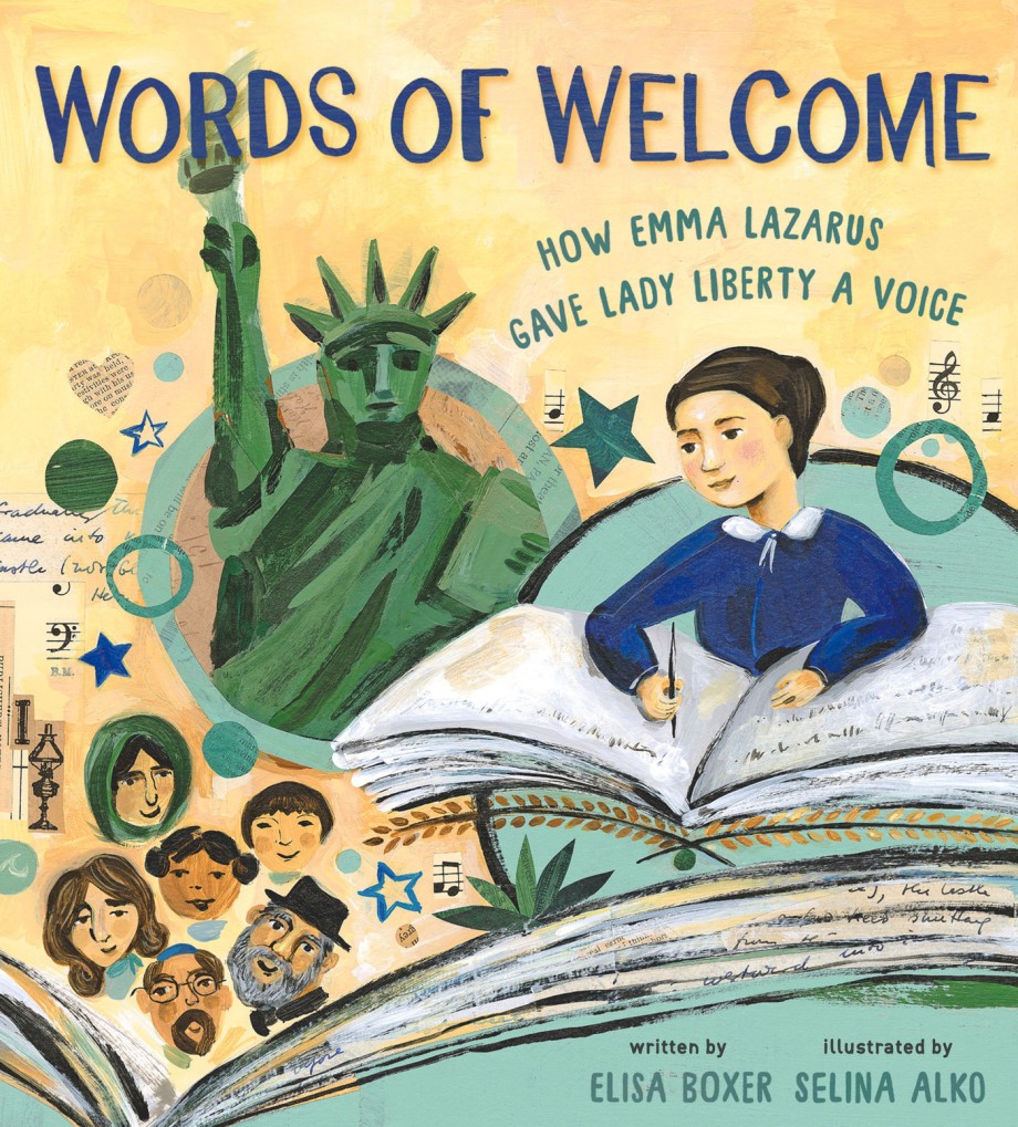 Cover for Words of Welcome How Emma Lazarus Gave Lady Liberty a Voice (A Picture Book Biography)