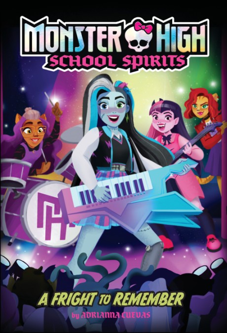 Cover image for Fright to Remember (Monster High School Spirits #1) 