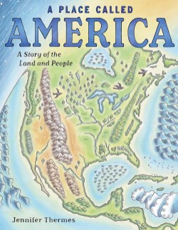 Cover image for Place Called America A Story of the Land and People