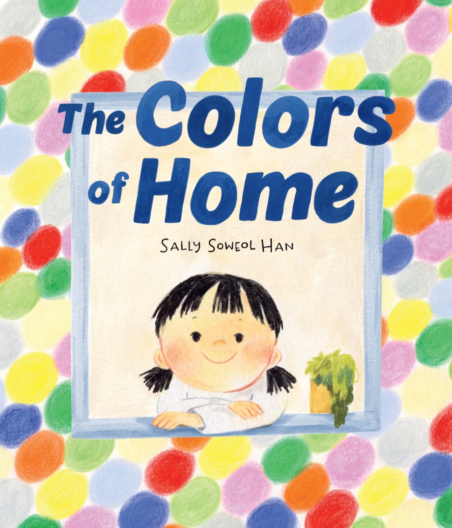 Colors of Home A Picture Book