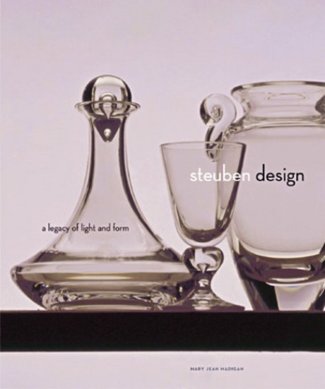 Cover image for Steuben Design A Legacy of Light and Form