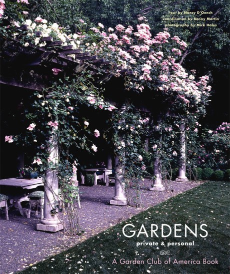 Cover image for Gardens Private & Personal A Garden Club of America Book