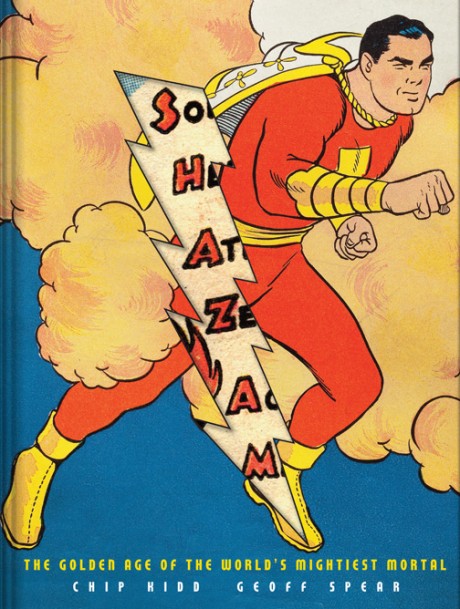 Shazam! The Golden Age of the World's Mightiest Mortal