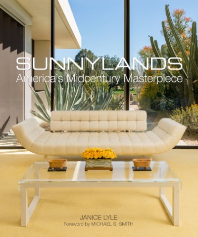 Sunnylands America’s Midcentury Masterpiece