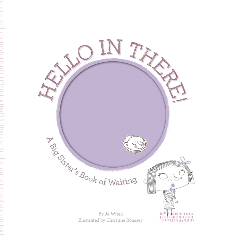 Cover for Hello in There! A Big Sister's Book of Waiting