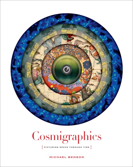 Cover image for Cosmigraphics Picturing Space Through Time