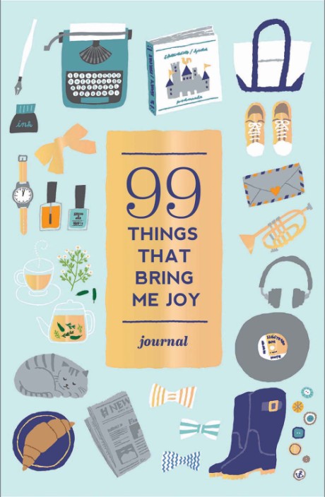 Cover image for 99 Things That Bring Me Joy (Guided Journal) 