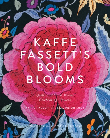 Cover image for Kaffe Fassett's Bold Blooms Quilts and Other Works Celebrating Flowers