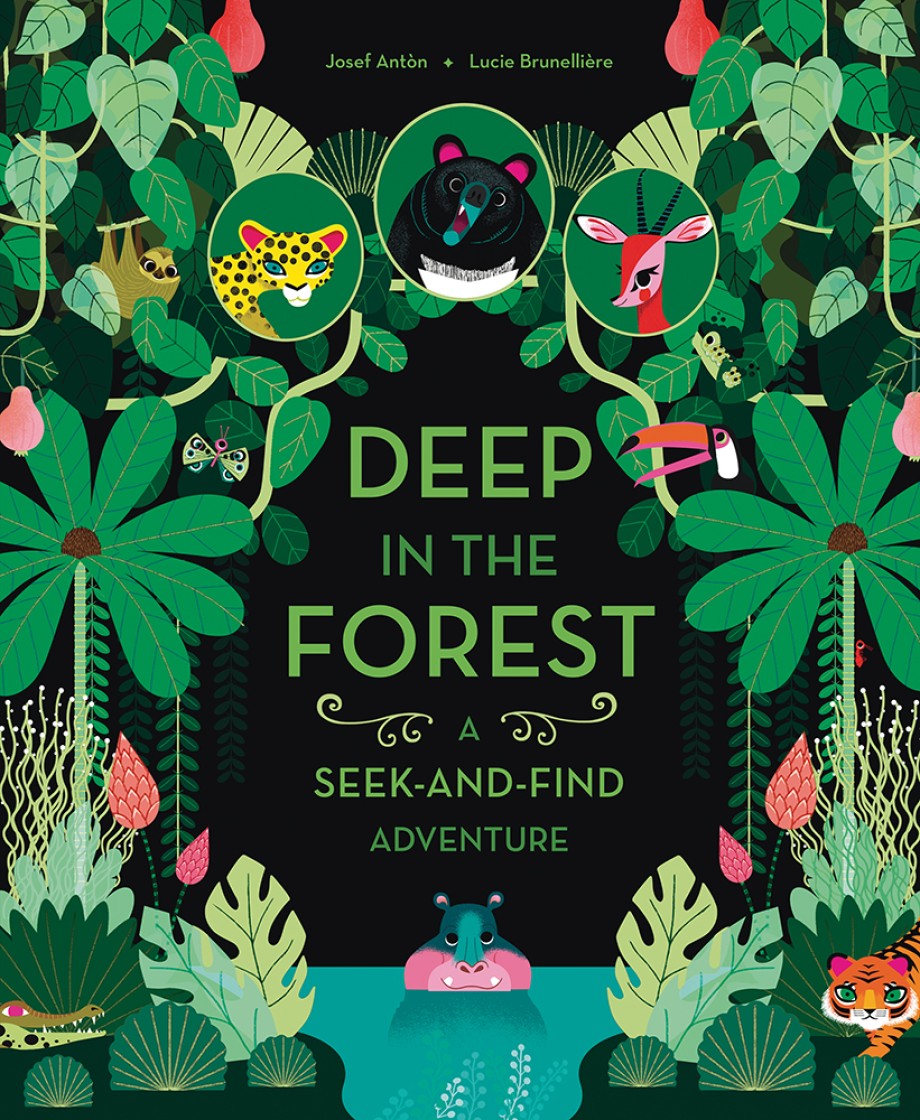 Cover for Deep in the Forest A Seek-and-Find Adventure