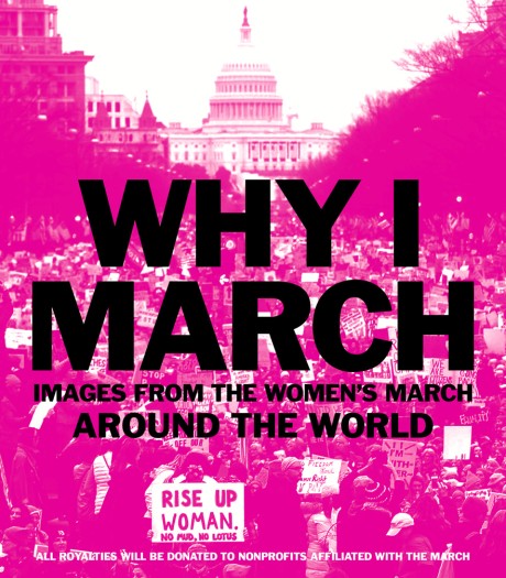 Cover image for Why I March Images from The Women’s March Around the World