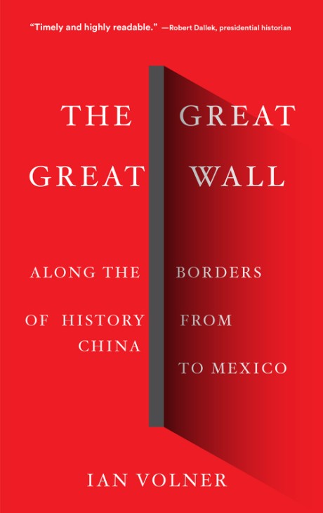 Cover image for Great Great Wall Along the Borders of History from China to Mexico