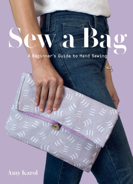 Cover image for Sew a Bag A Beginner’s Guide to Hand Sewing