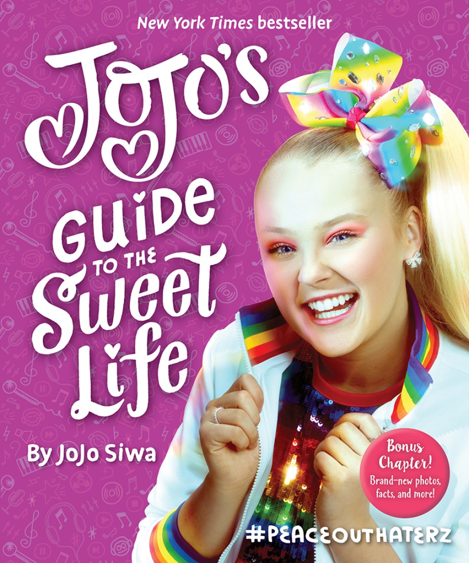 JoJo's Guide to the Sweet Life #PeaceOutHaterz