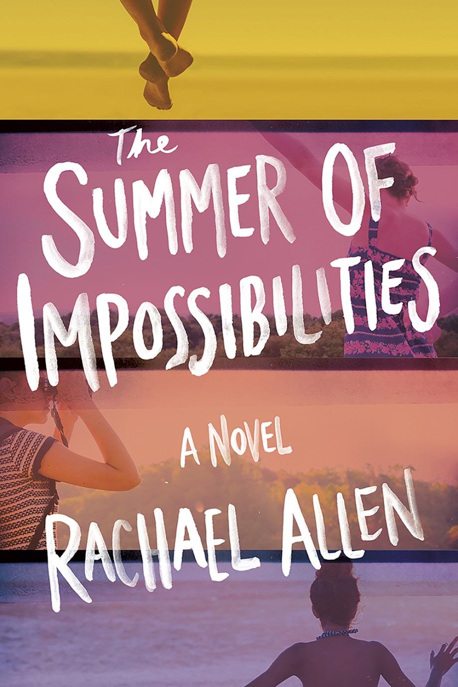 Summer of Impossibilities A Novel