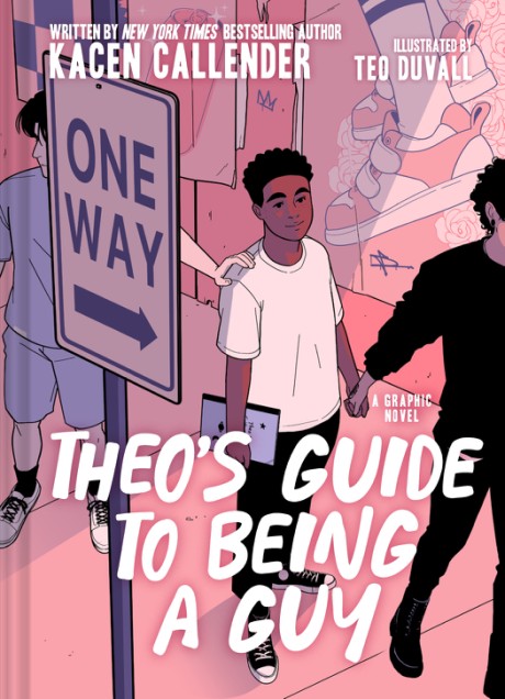 Cover image for Theo's Guide to Being a Guy A Graphic Novel