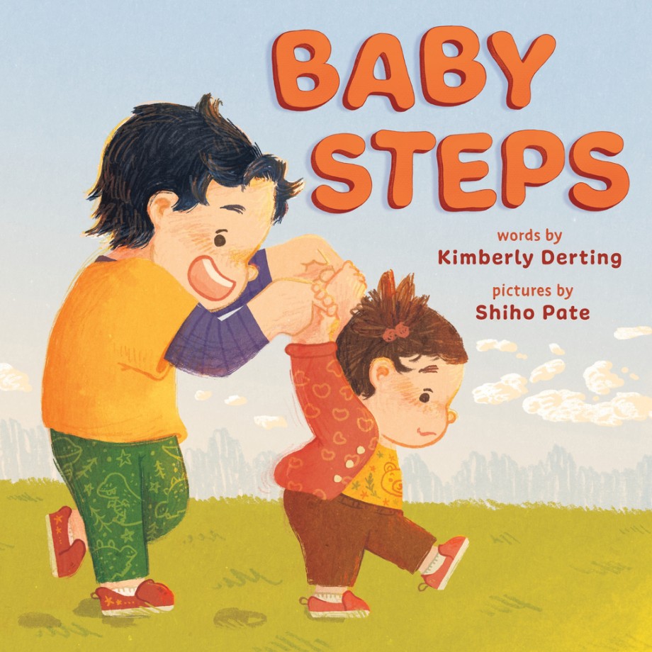 Baby Steps A Picture Book for New Siblings